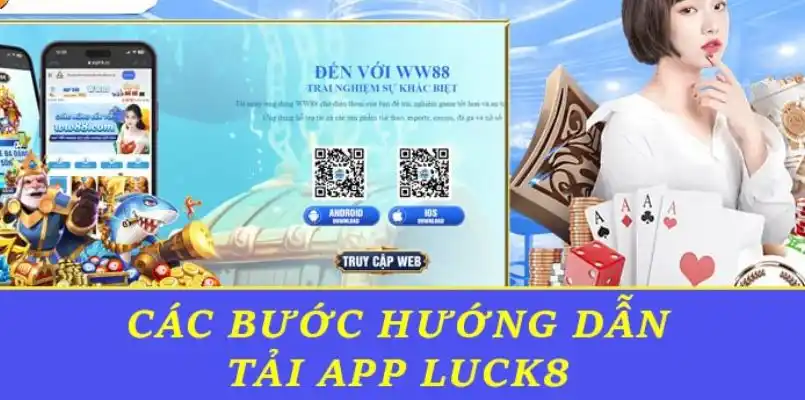 Những bước hướng dẫn cài đặt ứng dụng di động LUCK8