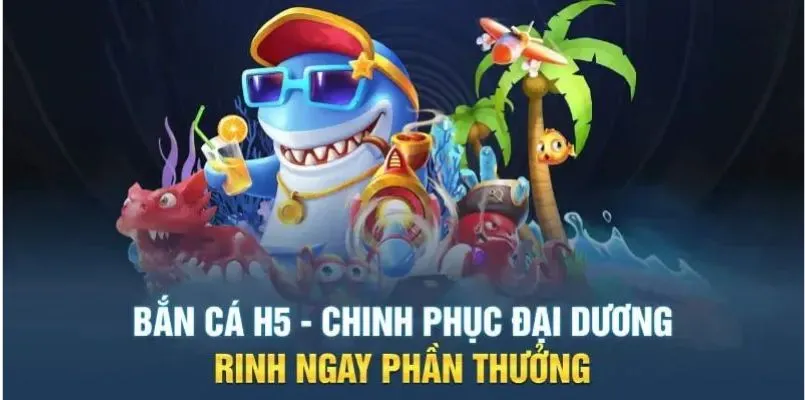 Tính năng đặc biệt của bắn cá đổi thưởng H5